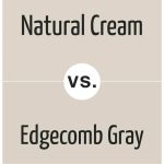 Natural Cream vs. Edgecomb Gray: Choosing the Perfect Neutral Paint Color