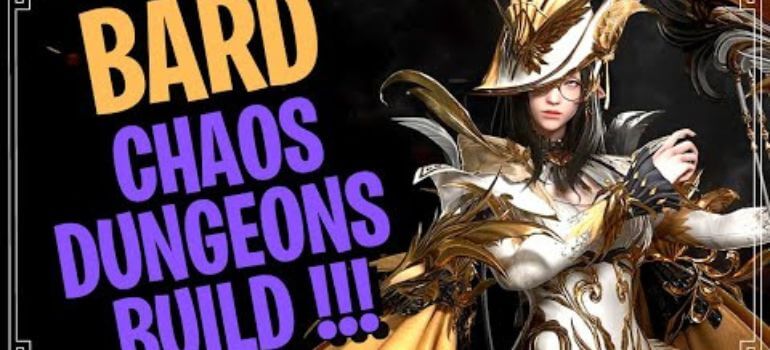 Best Bard Chaos Dungeon Build: Mastering the Melodies of Mayhem