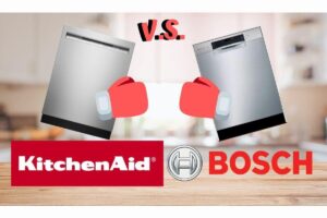 Read more about the article KitchenAid vs. Bosch Dishwasher: Which One is Right for You?